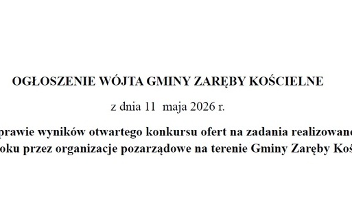 Zdjęcie do OGŁOSZENIE W&Oacute;JTA GMINY ZARĘBY KOŚCIELNE z dnia 11  maja 2026 r.