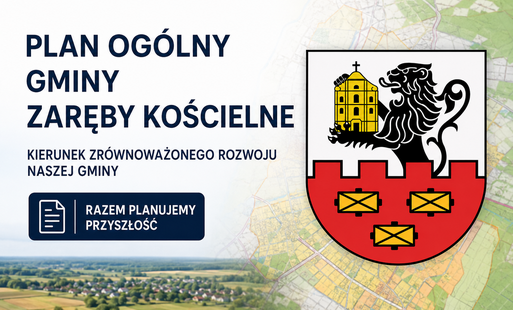 Opracowanie planu ogólnego gminy Zaręby Kościelne