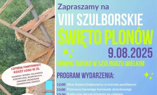 VIII Szulborskie Święto Plonów – 9 sierpnia 2025 r.