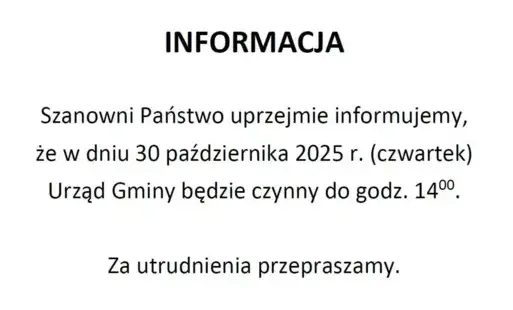 W dniu 30 października 2025 r. (czwartek) Urząd Gminy będzie czynny do godz. 14.00